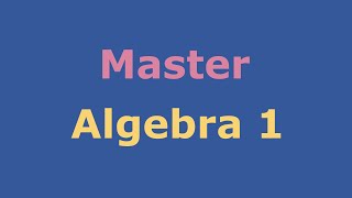 Algebra 1 Full Course [upl. by Jacobine]