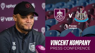 Vincent Kompanys Newcastle Pre Match Press Conference  PREVIEW  Burnley v Newcastle United [upl. by Eey]