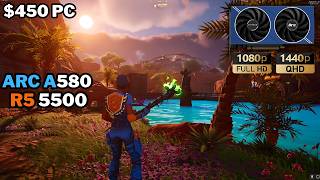 Playing Fortnite On A 450 PC  Intel ARC A580 8GB  Performance Mode  Epic  1080P 1440P Benchmark [upl. by Onitsuj]