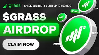 Crypto Airdrop  Grass Airdrop Claim Up To 50000 [upl. by Rachaba]