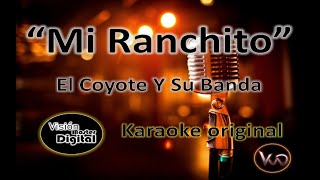 Mi Ranchito El Coyote Y Su Banda Karaoke estreno karaoke pista sonada vista parati famosos [upl. by Einatsed]