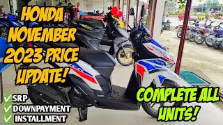 November 2023 Honda Motorcycle Updated Price Monthly Cash Downpayment All Honda Units Langga Gail [upl. by Julissa]