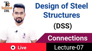 Design Of Steel Structures  Connections  Lec07 [upl. by Nylknarf]