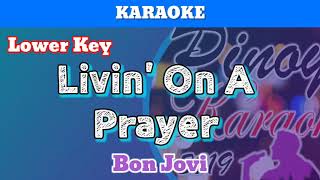 Livin On A Prayer by Bon Jovi Karaoke  Lower Key [upl. by Merla]