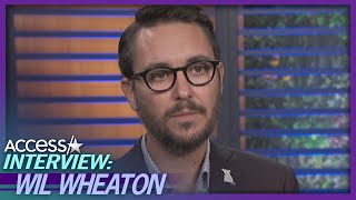 Wil Wheaton Claims He Was Forced To Be A Child Star [upl. by Elleined]