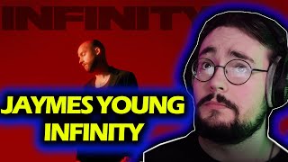 REACTING To Jaymes Young  Infinity [upl. by Marcelia172]