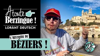 Lhistoire de BÉZIERS A Toute Berzingue [upl. by Rohn]