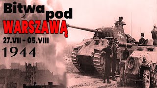 Bitwy Świata  Bitwa pod Warszawą 1944r [upl. by Elita]