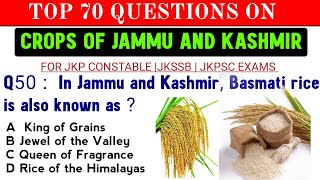 CROPS OF JAMMU AND KASHMIR JampK GK MCQS  JKP CONSTABLE JKSSB EXAMS  BY MIZU KHAN [upl. by Liagaba]