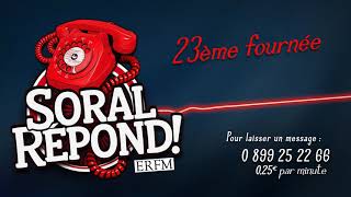 Soral répond sur ERFM  – Vingttroisième fournée [upl. by Enitnelav]