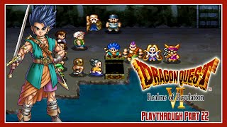 Dragon Quest VI  Playthrough  Part 22 Into the Dread Realm [upl. by Leak221]