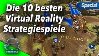 Die 10 besten VR Strategiespiele Virtual RealityTop VR strategy [upl. by Eerpud]