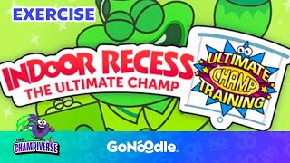 Indoor Recess With Champiverse  Activities For Kids  Exercise  GoNoodle [upl. by Alrak]