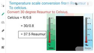 Temperature scale conversion from Reaumur to Celsius [upl. by Nnaecarg]