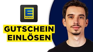 Edeka App Gutschein Einlösen 2024  So Geht Es Richtig [upl. by Mayap]