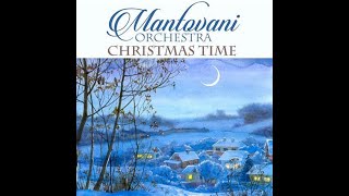 Mantovani Orchestra Christmas Time [upl. by Pace]