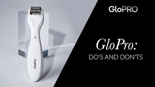 GloPRO Microneedling Dos and Donts  How to use GloPRO with insider tips amp tricks [upl. by Aun]