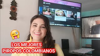 LOS MEJORES PIROPOS COLOMBIANOSPAISASKARITOLIFE [upl. by Orji]