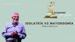 Idolatría vs Mayordomía  Álbaro Balestrini  Prédicas Cristianas [upl. by Krysta893]