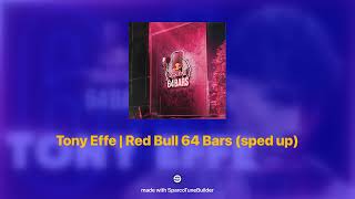 Tony Effe  Red Bull 64 Bars 𝘀𝗽𝗲𝗱 𝘂𝗽 [upl. by Oiziruam]