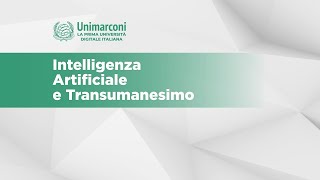 Intelligenza Artificiale e Transumanesimo [upl. by Ahsiniuq244]