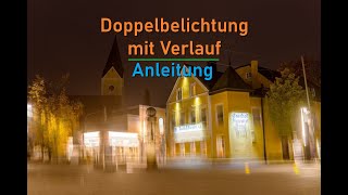 Doppelbelichtung mit Verlauf  Anleitung mit Lightroom und Photoshop fotografie bildbearbeitung [upl. by Nirrac]