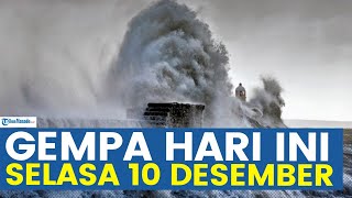 🔴WASPADA GEMPA HARI INI SELASA 10 DESEMBER 2024 TERJADI DI DARAT DAN LAUT JOGJA 3 KALI DIGUNCANG [upl. by Leagiba]