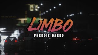 Freddie Dredd  Limbo Lyrics [upl. by Suruat]