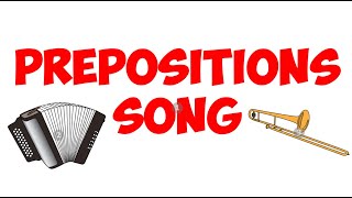 THE PREPOSITIONS SONG [upl. by Anoyek624]