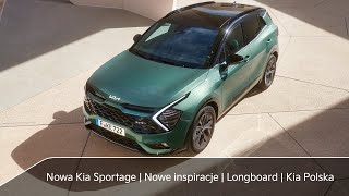 Nowa Kia Sportage  Nowe inspiracje  Longboard  Kia Polska [upl. by Ewolram83]