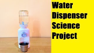 water dispenser science project working model  DIY  best out of waste  howtofunda [upl. by Nnylyram]