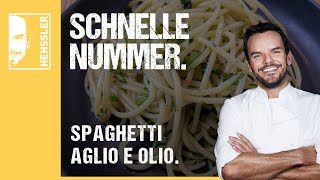 Schnelles Spaghetti aglio e olio Rezept von Steffen Henssler [upl. by Atika]