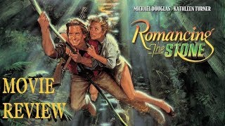 Romancing the Stone 1984 Movie Review [upl. by Tennes]