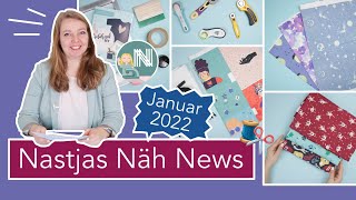 Nastjas Näh News Januar 2022 – Trends Rückblicke Neuheiten und Verlosung [upl. by Ashman]