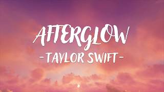 Taylor Swift  Afterglow Lyric Video [upl. by Jodi]