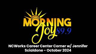 NCWorks Career Center Corner  October 24  Morning Joy 899 [upl. by Sunday184]