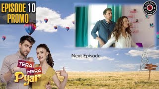 Tera Mera Pyar EP 10 PromoTurkish DramaBurcu √áaƒülar ErtuƒürulDramas CentralRF2 [upl. by Eigroeg]