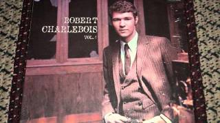 Robert Charlebois volume 1 1965  La Boulee  FOLK Canada Quebec [upl. by Alage18]