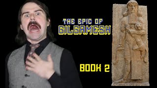 The Epic of Gilgamesh  Book 2 [upl. by Qahsi]