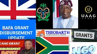 UAAG BAFA THEOBARTH GRANT DISBURSEMENT UPDATE  SEE DETAILS [upl. by Sargent859]