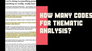 Thematic analysis  How many codes do you need [upl. by Nosam]