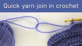 Quick way to join new yarn in crochet [upl. by Huntingdon]