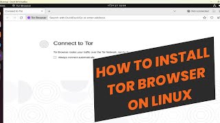 How to install Tor browser on Linux [upl. by Htieh]