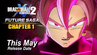 DRAGON BALL XENOVERSE 2 Future Saga Chapter 1 Release Date Announcement Trailer Coming Soon [upl. by Marys968]