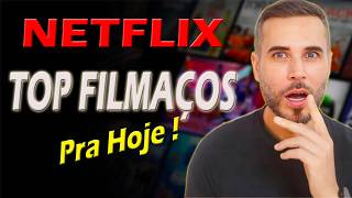 NA NETFLIX  SÓ FILMÃO pra ASSISTIR HOJE [upl. by Enehs430]