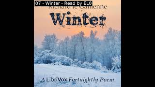 Winter by Richard le Gallienne read by Various  Full Audio Book [upl. by Mixie]