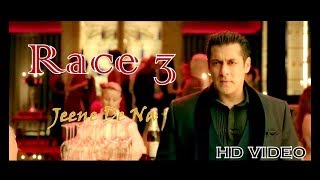 Race 3 Song  Jeene De Na  Arijit Singh  Salman Khan  Remo DSouza  Bollywood Movie 2018 [upl. by Annaik]