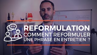 La reformulation  comment reformuler une phrase  4 techniques  exemple [upl. by Ynaffad]