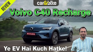 Volvo C40 Recharge  Kya Performance Hai ⚡️  First Drive Review In हिन्दी [upl. by Juanita]