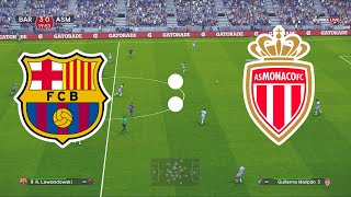 BARCELONA VS MONACO [upl. by Dominik]